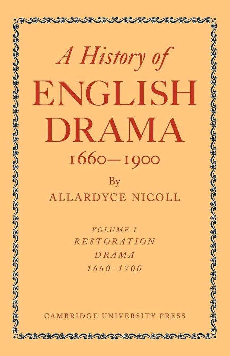 History of English Drama, 1660-1900 (History of English Drama, 1660-1900 7 Volume Paperback Set (in 9 parts))