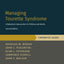 Managing Tourette Syndrome: A Behavioral Intervention for Children and Adults Therapist Guide (Treatments That Work)