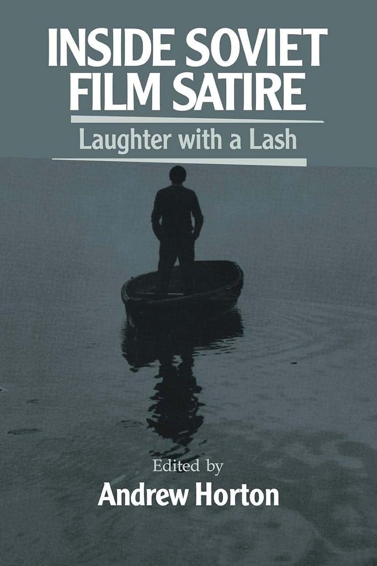 Inside Soviet Film Satire (Cambridge Studies in Film)