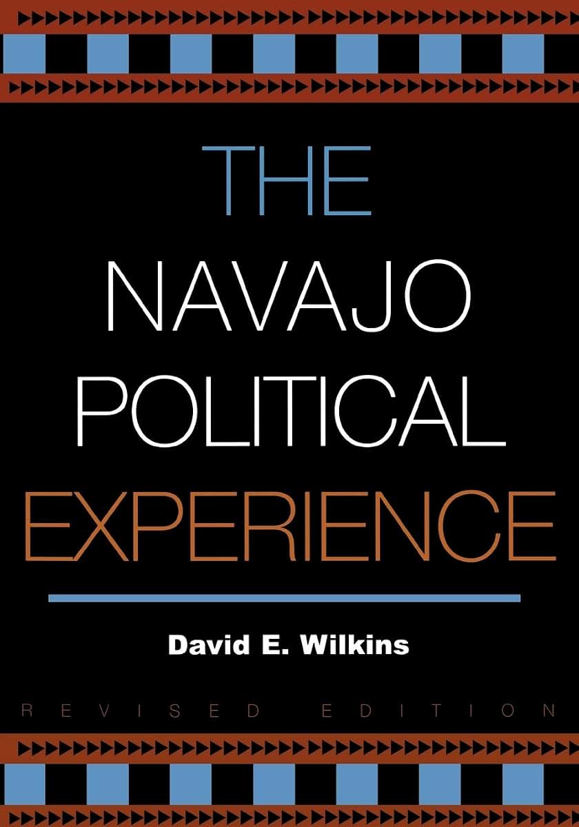 The Navajo Political Experience (Spectrum Series: Race and E