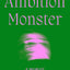Ambition Monster: A Memoir