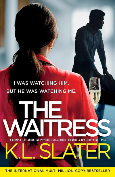The Waitress: A completely addictive psychological thriller with a jaw-dropping twist