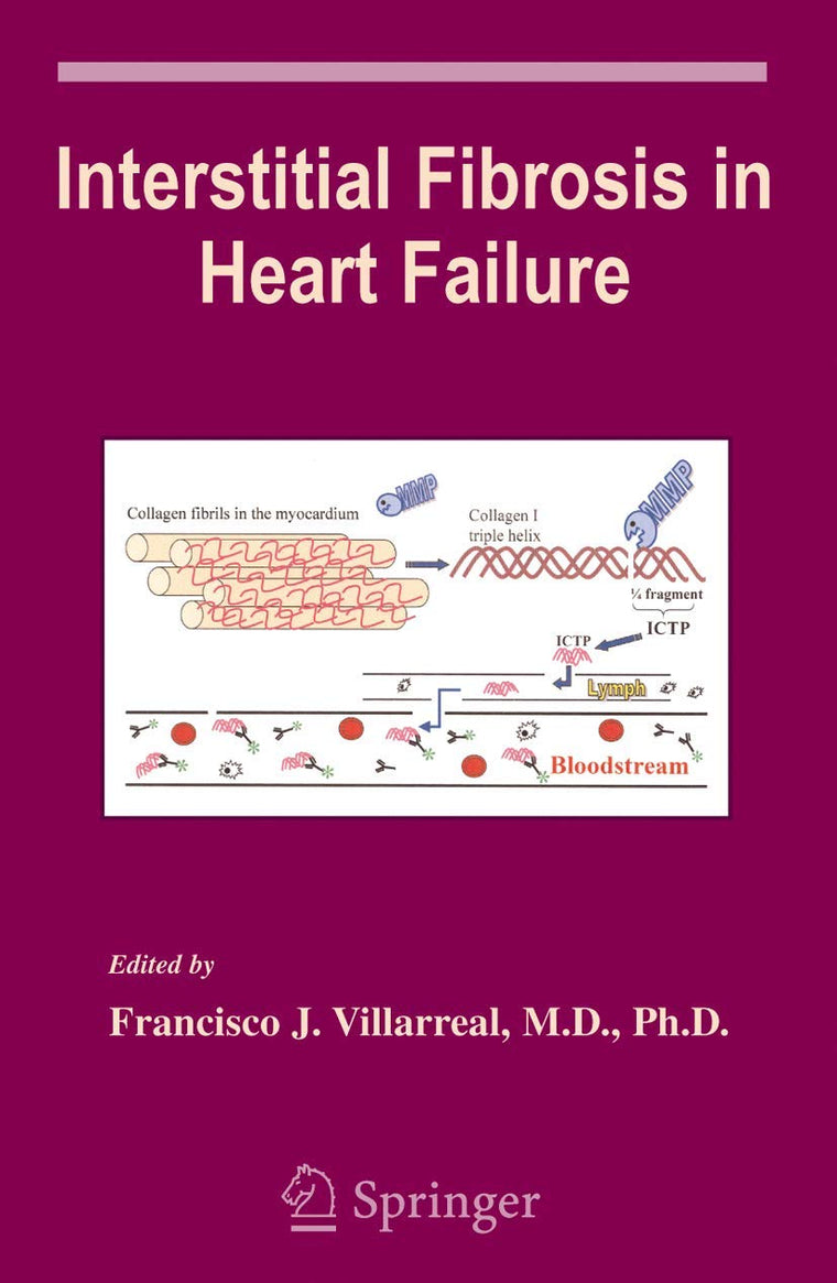 Interstitial Fibrosis in Heart Failure (Developments in Cardiovascular Medicine, 253)