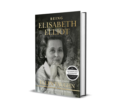 Being Elisabeth Elliot: The Authorized Biography: Elisabeths Later Years