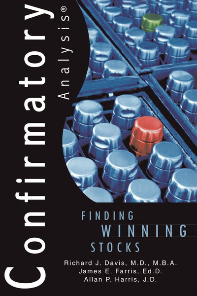 Confirmatory Analysis: Finding Winning Stocks