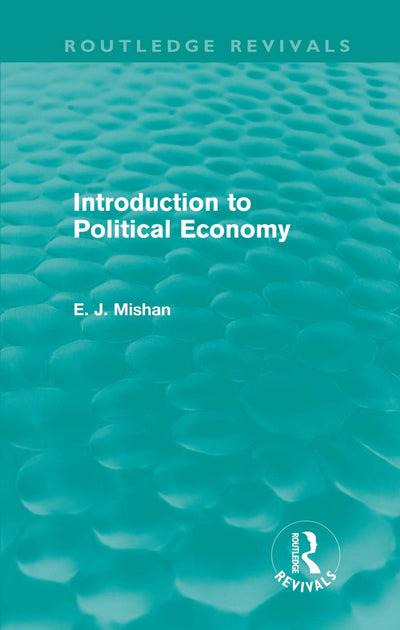 Introduction to Political Economy (Routledge Revivals)