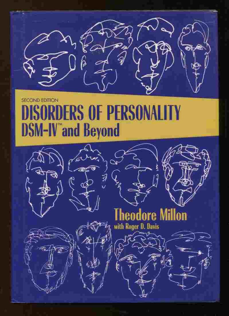 Disorders of Personality: DSM-IV and Beyond (Wiley Series on Personality Processes)