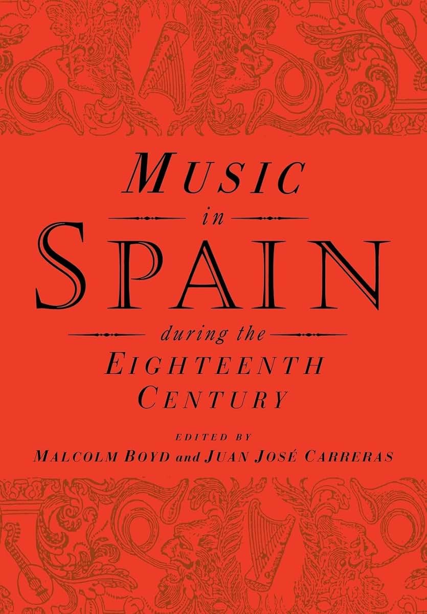 Music in Spain during the Eighteenth Century
