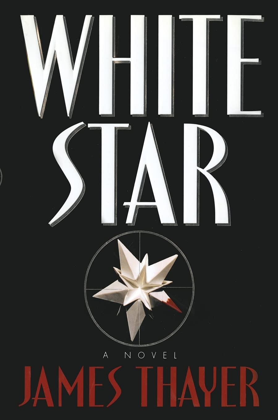 White Star: A Novel