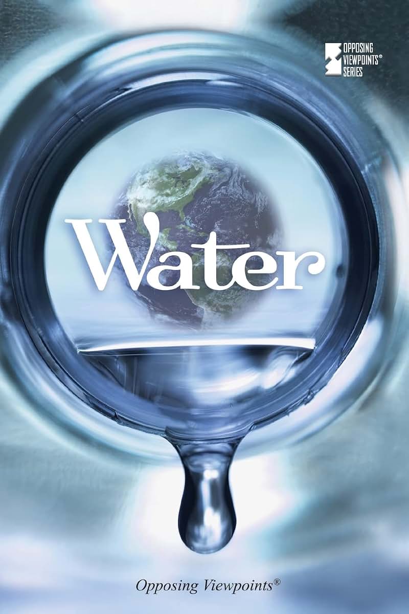 Water (Opposing Viewpoints)