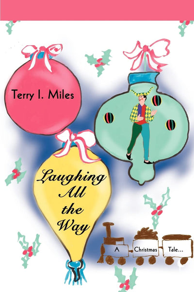 Laughing All the Way: A Christmas Tale