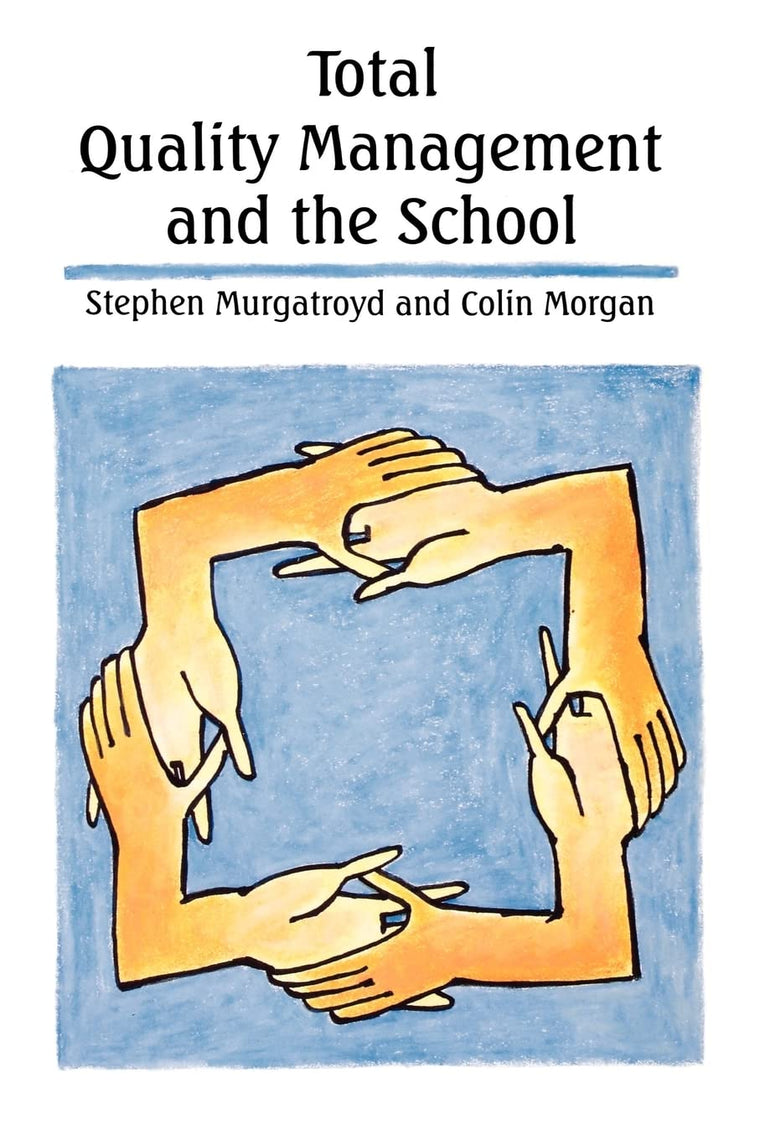 Total Quality Management and the Schoolaa (Education)