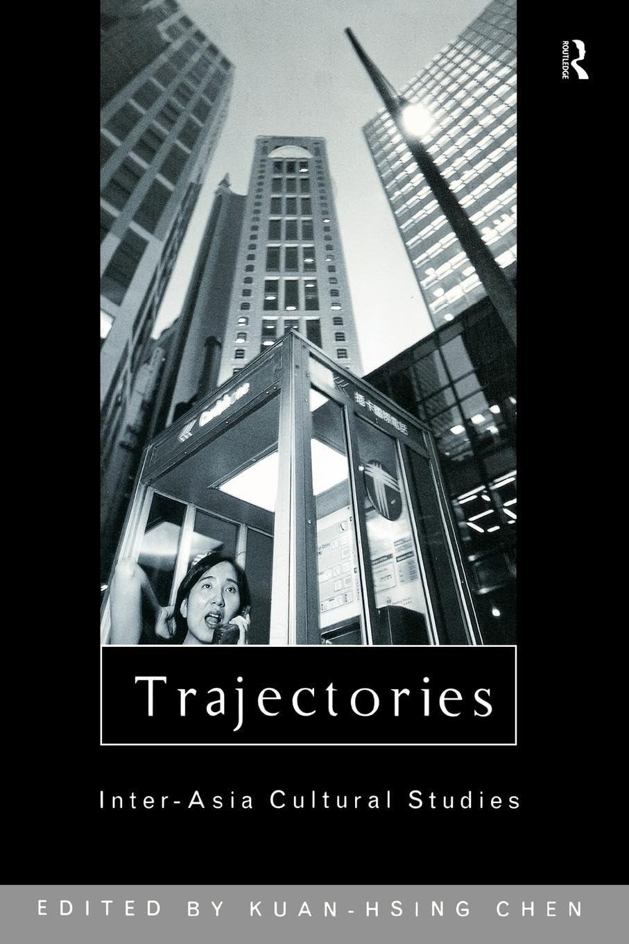 Trajectories (Culture and Communication in Asia)