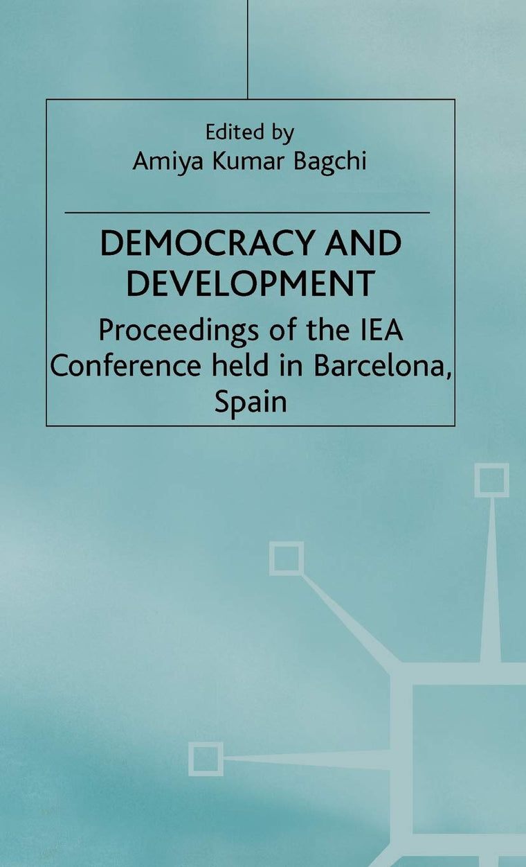 Democracy and Development (International Economic Association Series)