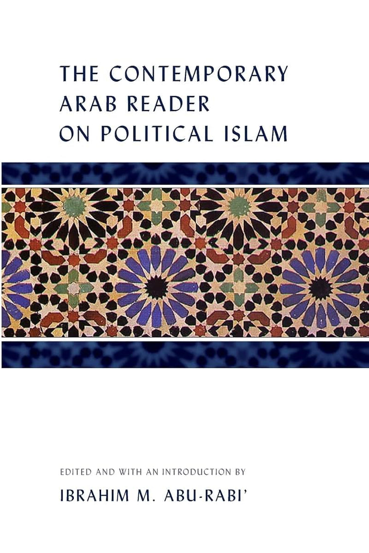 The Contemporary Arab Reader on Political Islam