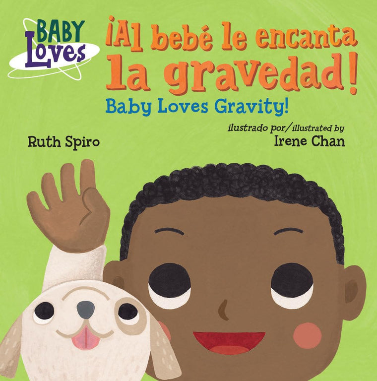 Al bebé le encanta la gravedad! / Baby Loves Gravity! (Spanish Bilingual Edition) (Baby Loves Science)
