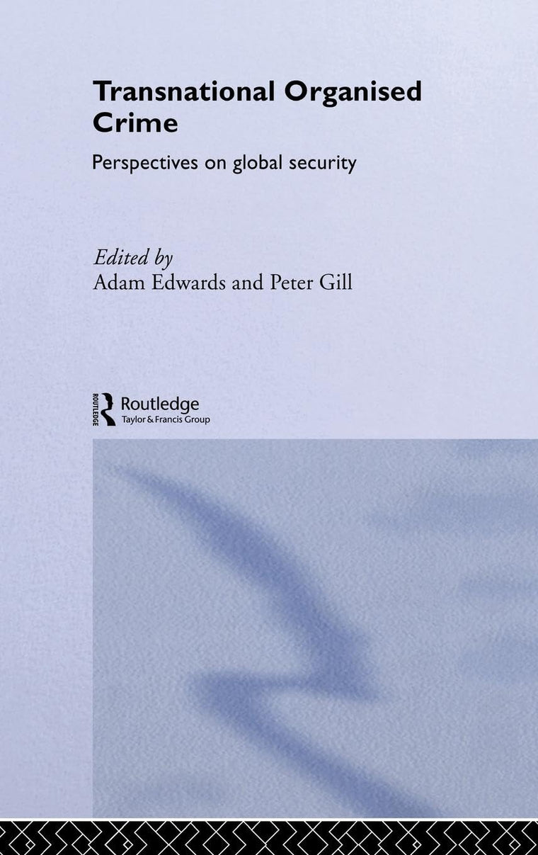 Transnational Organised Crime (Organizational Crime)
