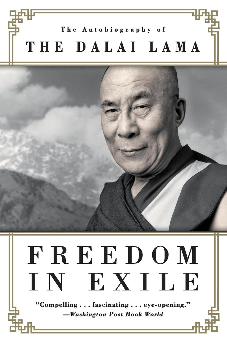Freedom in Exile: The Dalai Lama's Astonishing Journey of Resilience, Spirituality, and Peace Amid Political Strife and Exile from Tibet