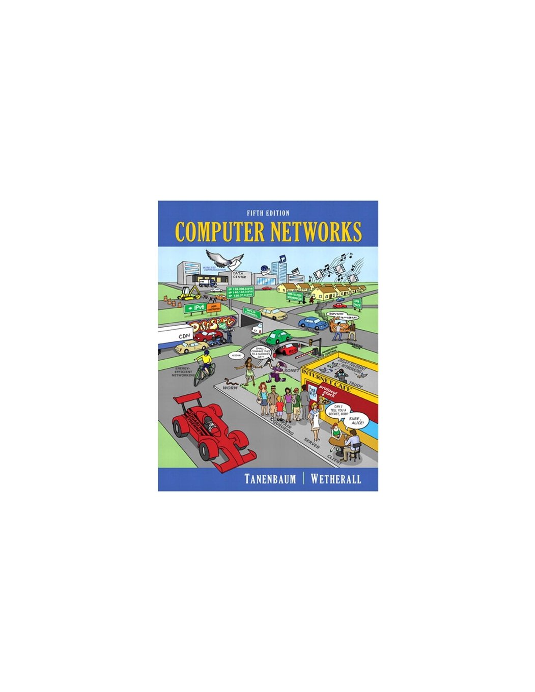 Computer Networks (5th Edition) by Tanenbaum, Andrew