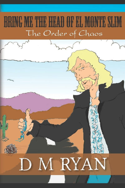 Bring Me The Head Of El Monte Slim: The Order of Chaos