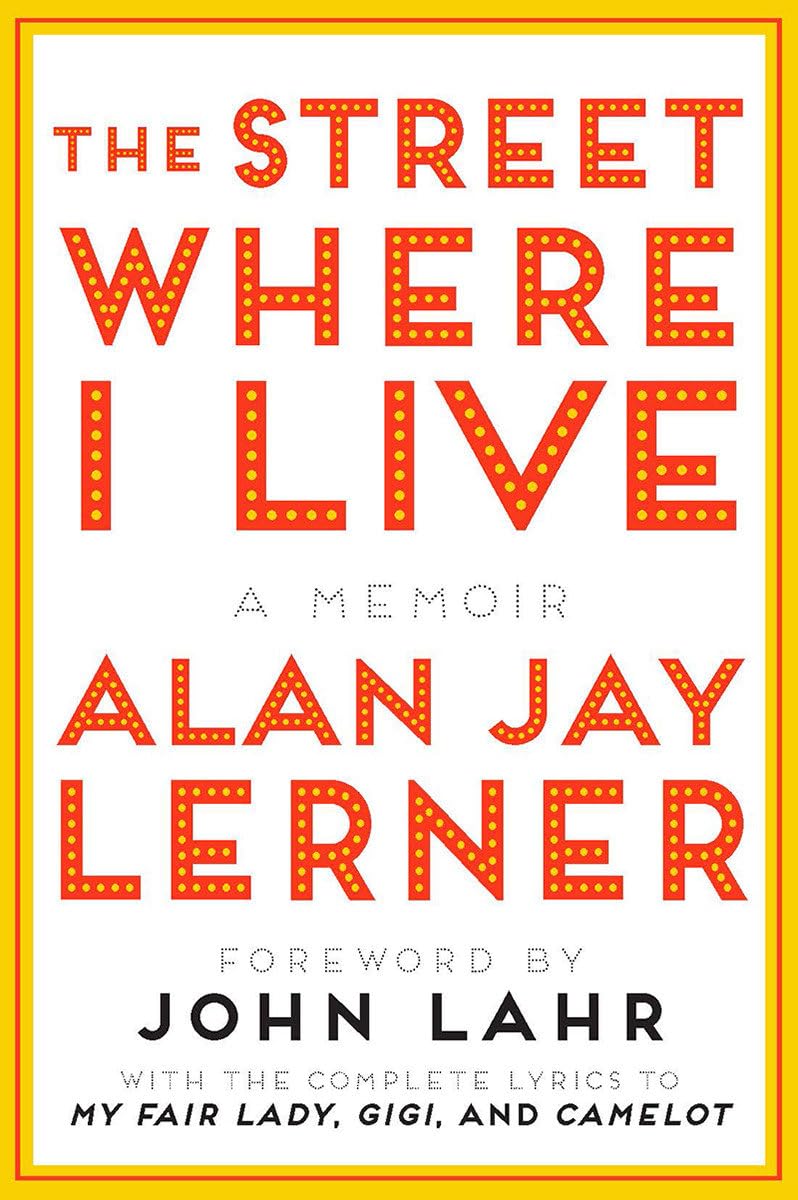 The Street Where I Live: A Memoir (Norton Paperback) by Lern