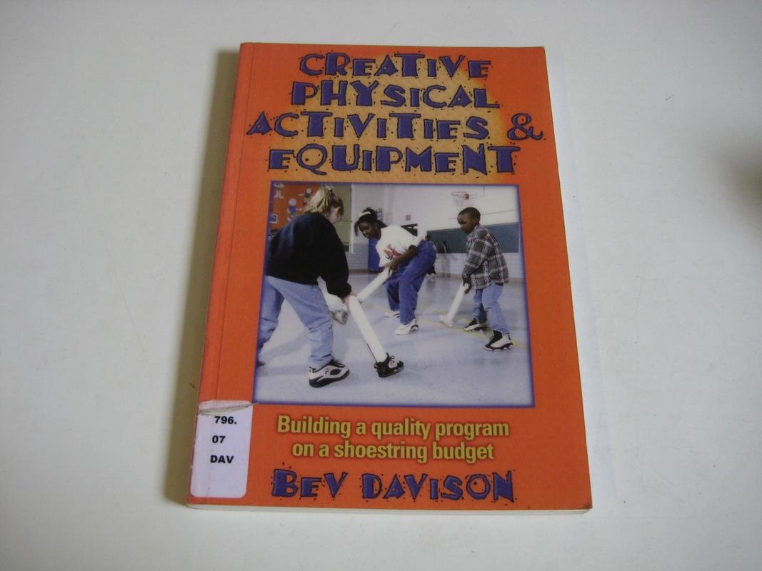 Creative Physical Activities & Equipment