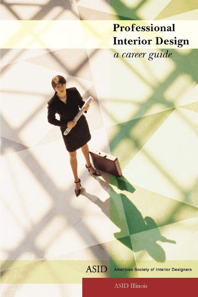 Professional Interior Design: a career guide