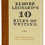 Elmore Leonard's 10 Rules of Writing