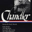 Raymond Chandler: Stories and Early Novels: Pulp Stories / T