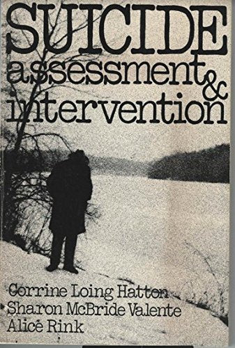 Suicide: Assessment and intervention