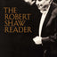 The Robert Shaw Reader