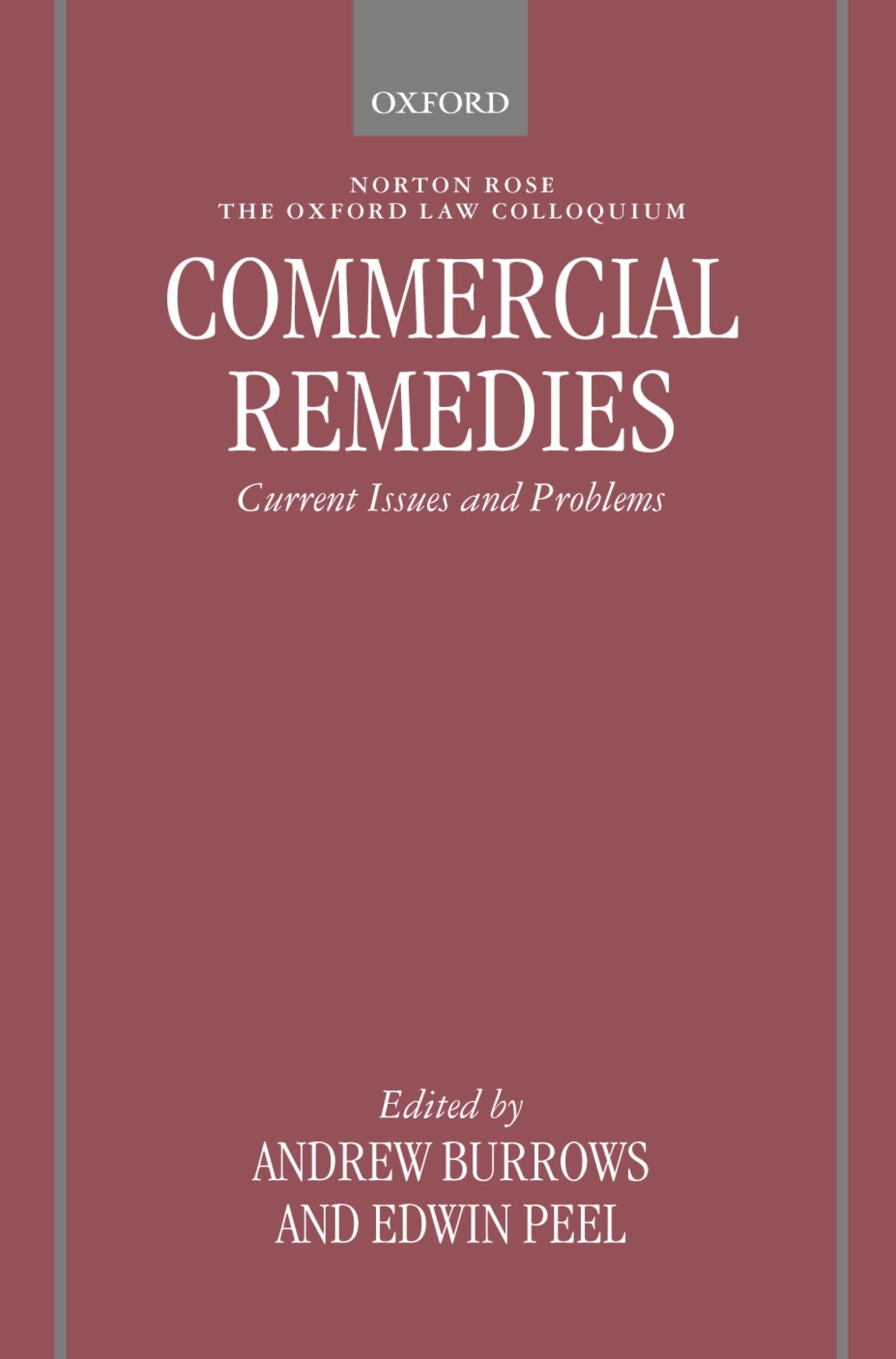 Commercial Remedies: Current Issues and Problems (Oxford-Norton Rose Law Colloquium)