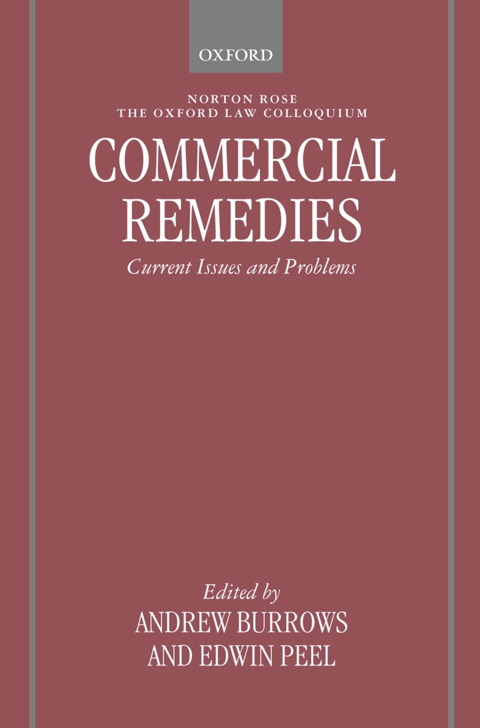 Commercial Remedies: Current Issues and Problems (Oxford-Norton Rose Law Colloquium)