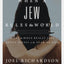 When A Jew Rules the World: What the Bible Really Says about Israel in the Plan of God
