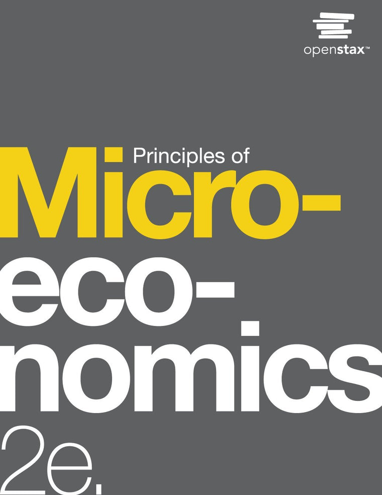 Principles of Microeconomics 2e by OpenStax (hardcover version, full color)