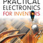 Practical Electronics for Inventors, Fourth Edition by Scher