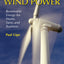 Wind Power, Revised Edition: Renewable Energy for Home, Farm, and Business