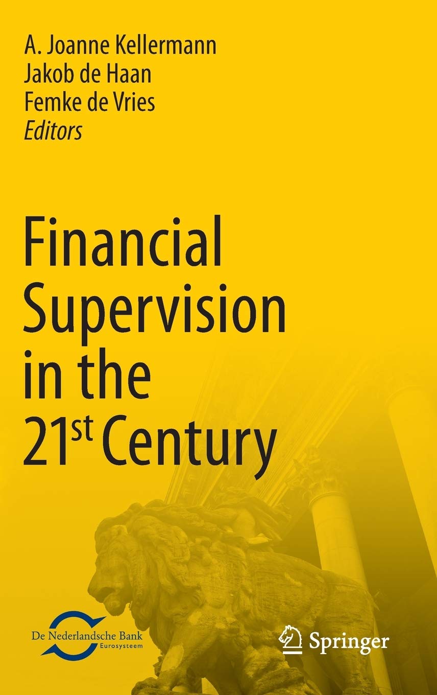 Financial Supervision in the 21st Century