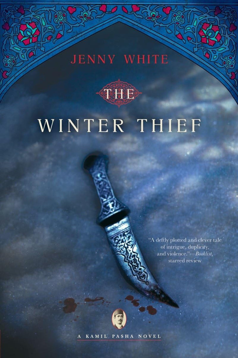 The Winter Thief: A Kamil Pasha Novel (Kamil Pasha Novels, 3