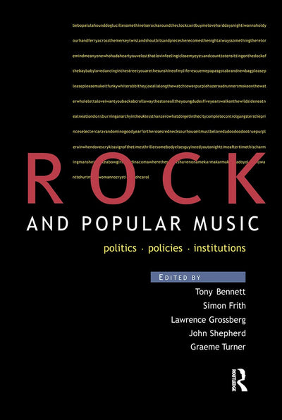 Rock and Popular Music: Politics, Policies, Institutions (Culture)