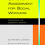 Clinical Assessment for Social Workers: Qualitative and Quantitative Methods, Third Edition