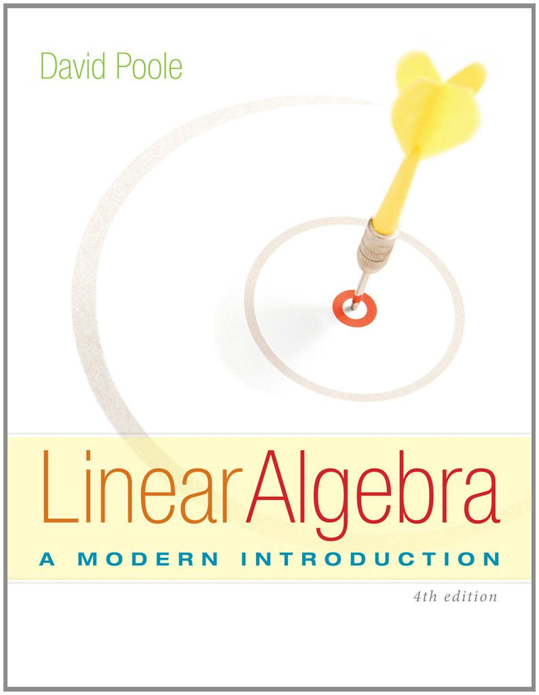 Student Solutions Manual for Poole's Linear Algebra: A Modern Introduction, 4th