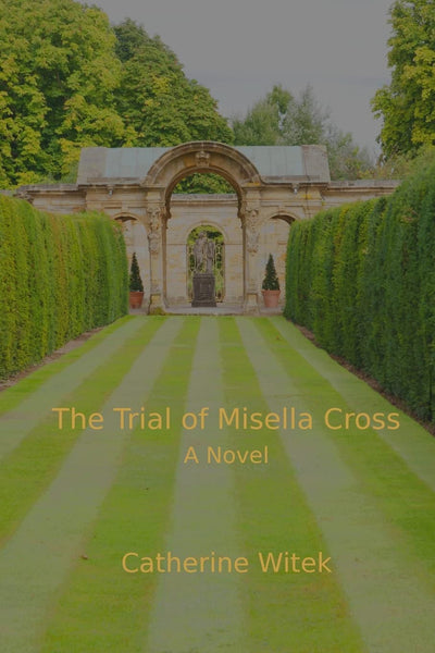 The Trial of Misella Cross