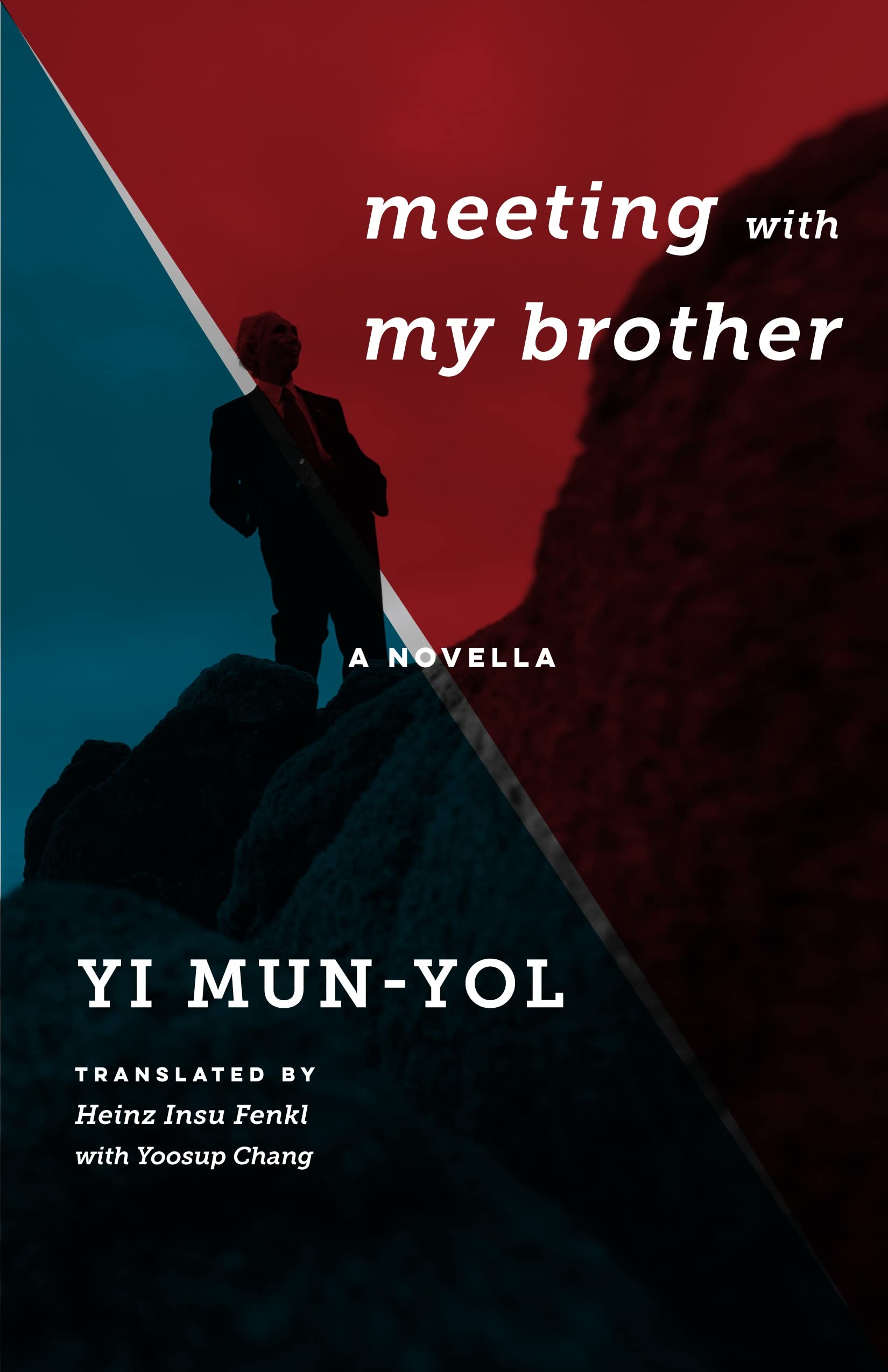 Meeting with My Brother: A Novella (Weatherhead Books on Asia)