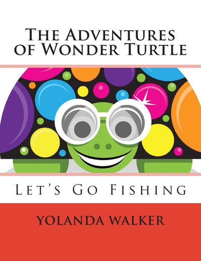 The Adventures of Wonder Turtle: Let's Go Fishing