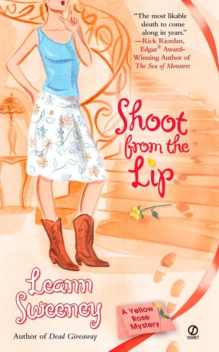 Shoot from the Lip (Yellow Rose Mystery)