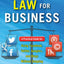 Social Media Law for Business: A Practical Guide for Using Facebook, Twitter, Google +, and Blogs Without Stepping on Legal Land Mines