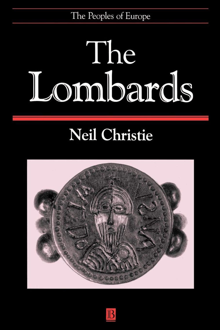 The Lombards: The Ancient Longobards