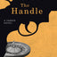 The Handle: A Parker Novel