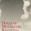 Douglas McGregor, Revisited: Managing the Human Side of the Enterprise
